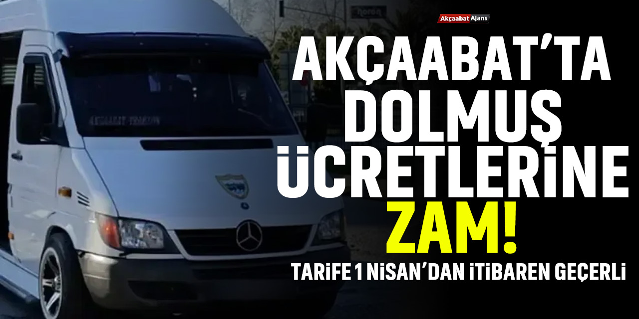Akçaabat'ta Dolmuş Ücretlerine Zam!