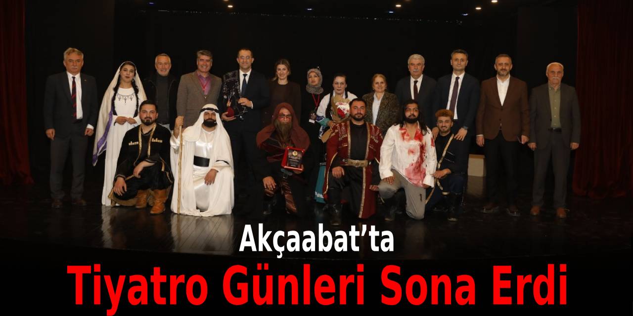 Akçaabat’ta Tiyatro Günleri Sona Erdi