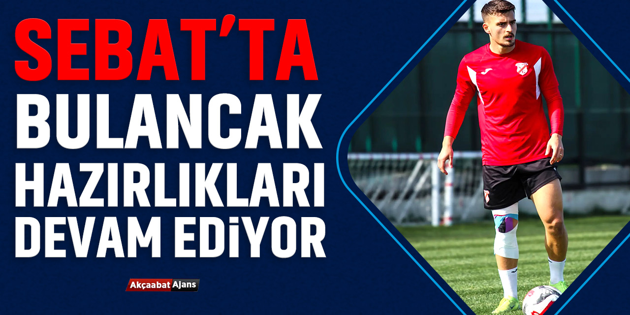 Sebat'ta Bulancak Mesaisi