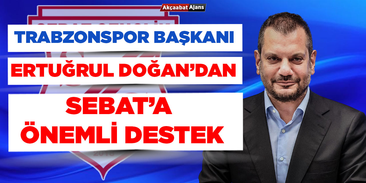 Ertuğrul Doğan'dan Önemli Destek