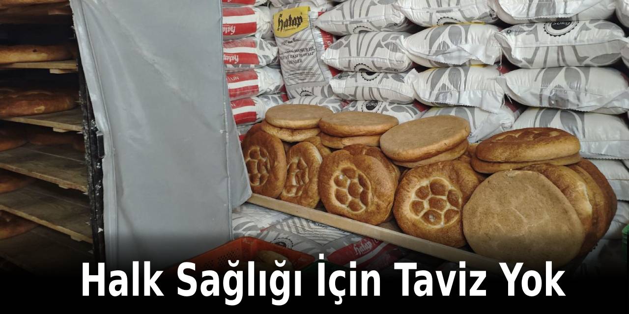 Halk Sağlığı İçin Taviz Yok