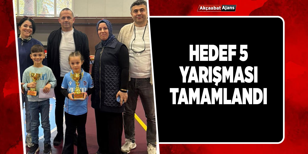 Akçaabat’ta Hedef 5 Yarışması Tamamlandı