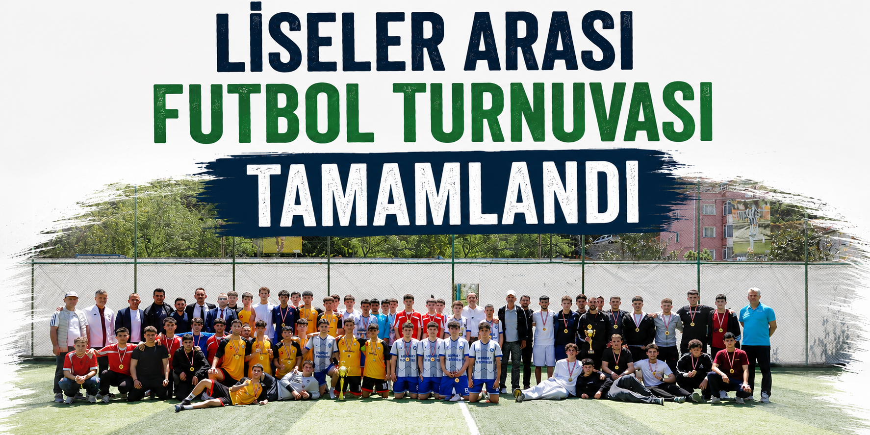 LİSELER ARASI FUTBOL TURNUVASI TAMAMLANDI
