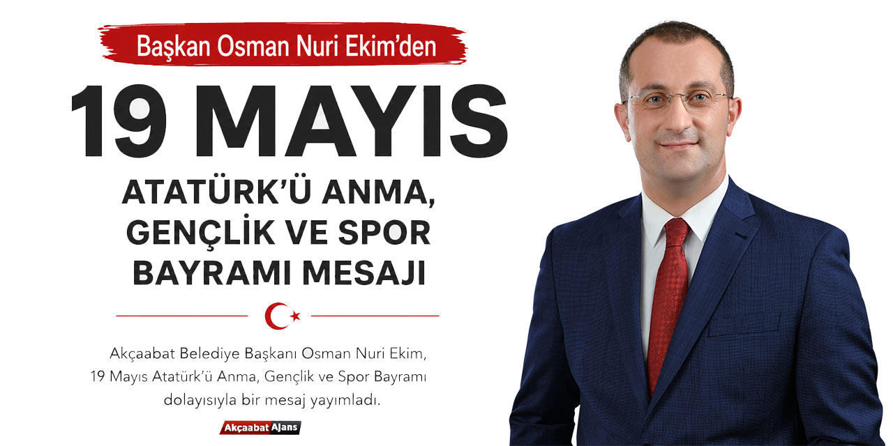 Başkan Ekim'den 19 Mayıs Mesajı