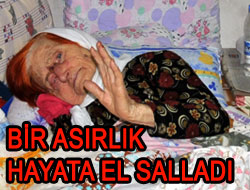 Bir Asırdır Yaşıyordu