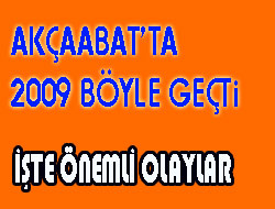 2009'da Akçaabat'ta Ne Oldu?