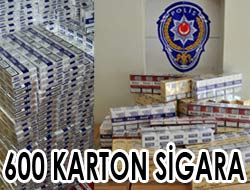 600 Karton Kaçak Sigara