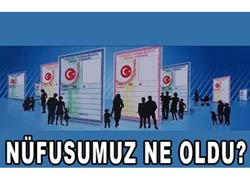 Nüfusumuz Arttı