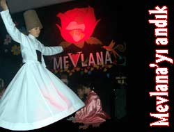 Mevlana'yı andık