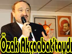 Bakan Özak da katıldı