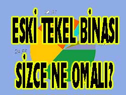 Tekel Binasını Oyluyoruz