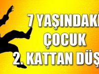 2. Kattan Düşen Çocuk Yaralandı
