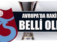 Trabzonspor'un 2. turdaki rakibi belli oldu.