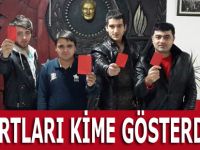 Akçaabat'ta bu kırmızı kartlar kime gösterildi.