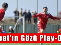Akçaabat Sebat Play-Off’ta