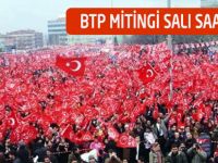 BTP Akçaabat'ta Miting Yapacak