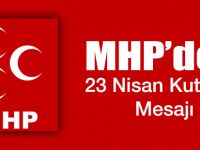 MHP'den 23 Nisan Mesajı