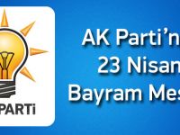 AK Parti'ni 23 Nisan Bayram Mesajı