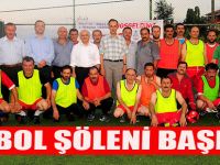 FUTBOL ŞÖLENİ BAŞLADI
