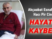 Hacı Pir Cinemre hayatını kaybetti.