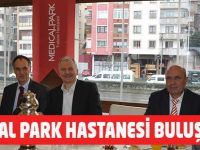 Medical Park Hastanesi Buluşturdu