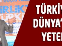 Türkiye Dünya'ya Yeter