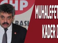 Muhalefet Olmak Kader Değil