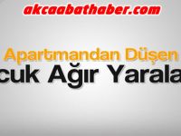 Balkondan Düşen Çocuk Ağır Yaralı