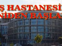 Diş Hastanesi Yeniden Başladı