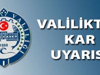 Valilikten Kar Uyarısı