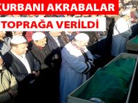 Kaza Kurbanı Akrabalar Toprağa Verildi