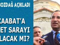 Bozdağ Açıkladı "Akçaabat'a Adalet Sarayı Yapılacak mı?