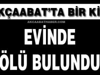 Akçaabat’ta bir kişi evinde ölü bulundu.