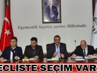 Mecliste Seçim Vardı