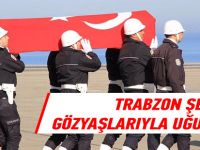 Trabzon Şehidini Gözyaşlarıyla Uğurladı.