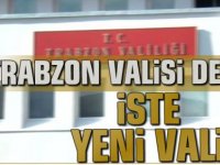 Trabzon Valisi Değişti