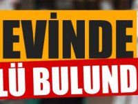 Akçaabat’ta bir kişi evinde ölü olarak bulundu.