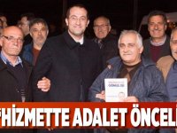 Ekim “Hizmette Adalet Önceliğimiz”