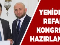 Yeniden Refah Kongreye Hazırlanıyor.