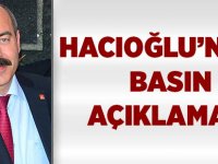 Hacıoğlu'ndan Basın Açıklaması