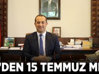 Ekim'den 15 Temmuz Mesajı