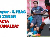 Trabzonspor - Sparta Prag maçı ne zaman saat kaçta hangi kanalda?