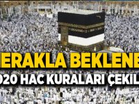 Hac Kuraları Çekildi