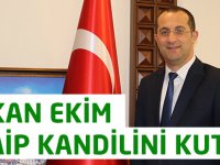 BAŞKAN EKİM REGAİP KANDİLİNİ KUTLADI