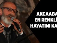 Akçaabat’ın en renkli ismi hayatını kaybetti.