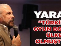 Mete Yarar, "Türkiye Oyun Bozuyor"