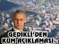 Gedikli Açıklama Yaptı