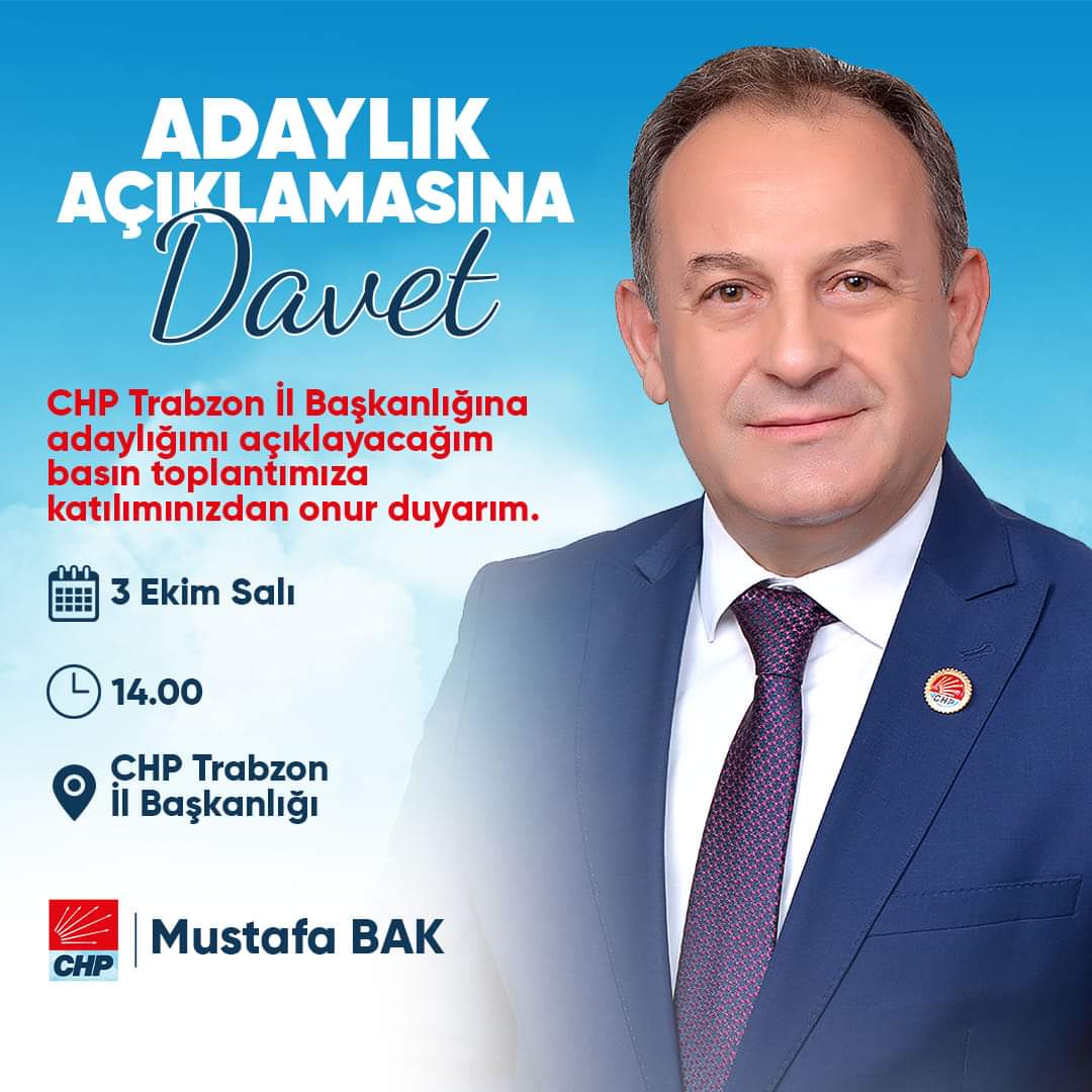 mustafa-bak-chp-trabzon-il-baskanligina-aday-oldugunu-aciklayacak.jpeg